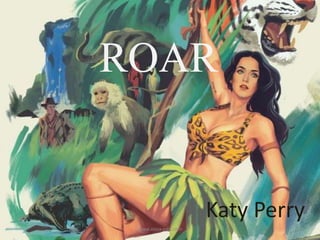 ROAR
Katy Perry
www.anna-edu.com 1
 