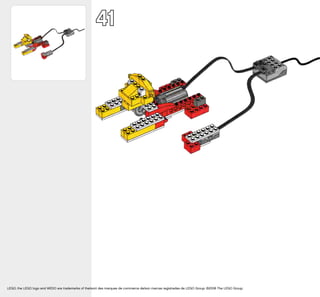 41




LEGO, the LEGO logo and WEDO are trademarks of the/sont des marques de commerce de/son marcas registradas de LEGO Group. ©2008 The LEGO Group.
 