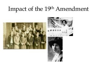Impact of the 19th Amendment
 
