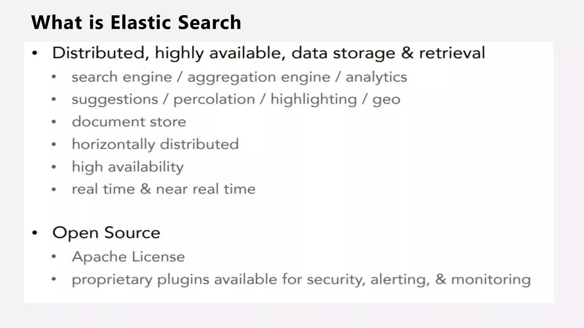 What is Elastic Search
17
 