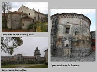 Igrexa de Esposende (Cenlle)Igrexa de Santiago (Ribadavia)
 