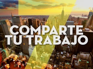 comparte
tu trabajo
 