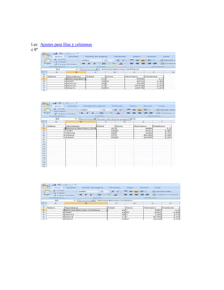 Lec Ajustes para filas y columnas
c 8ª

 