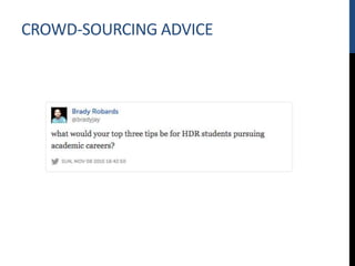 CROWD-SOURCING ADVICE
 