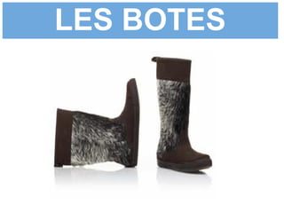 LES BOTES
 