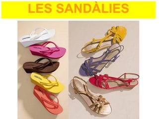 LES SANDÀLIES
 