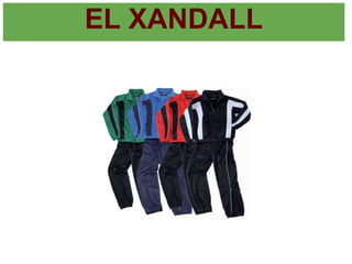 EL XANDALL
 