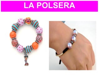 LA POLSERA
 