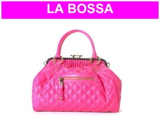 LA BOSSA
 