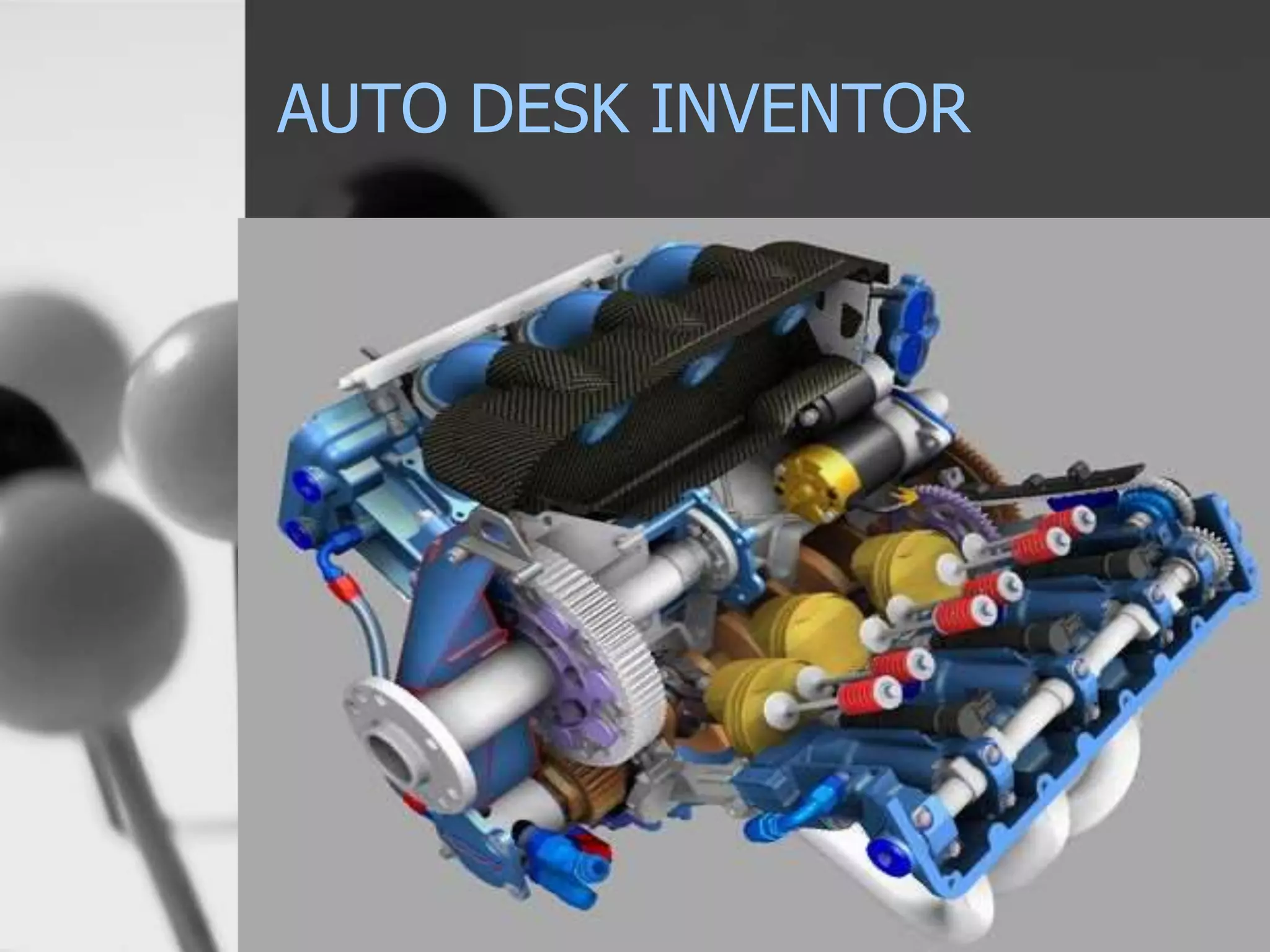 AUTO DESK INVENTOR
 