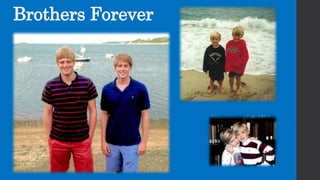 Brothers Forever
 