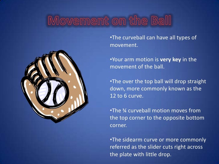 How to throw a curveball