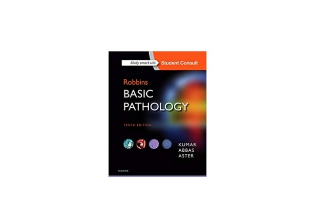 robbins basic pathology 10th edition pdf robbins basic pathology 10th edition pdf