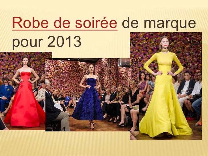 robe soirée de marque