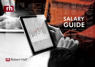 2019
Salary
guide
 