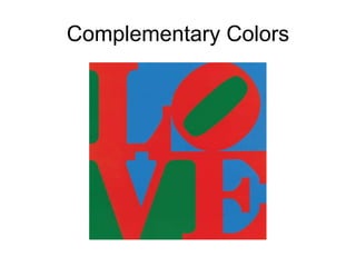 Complementary Colors
 