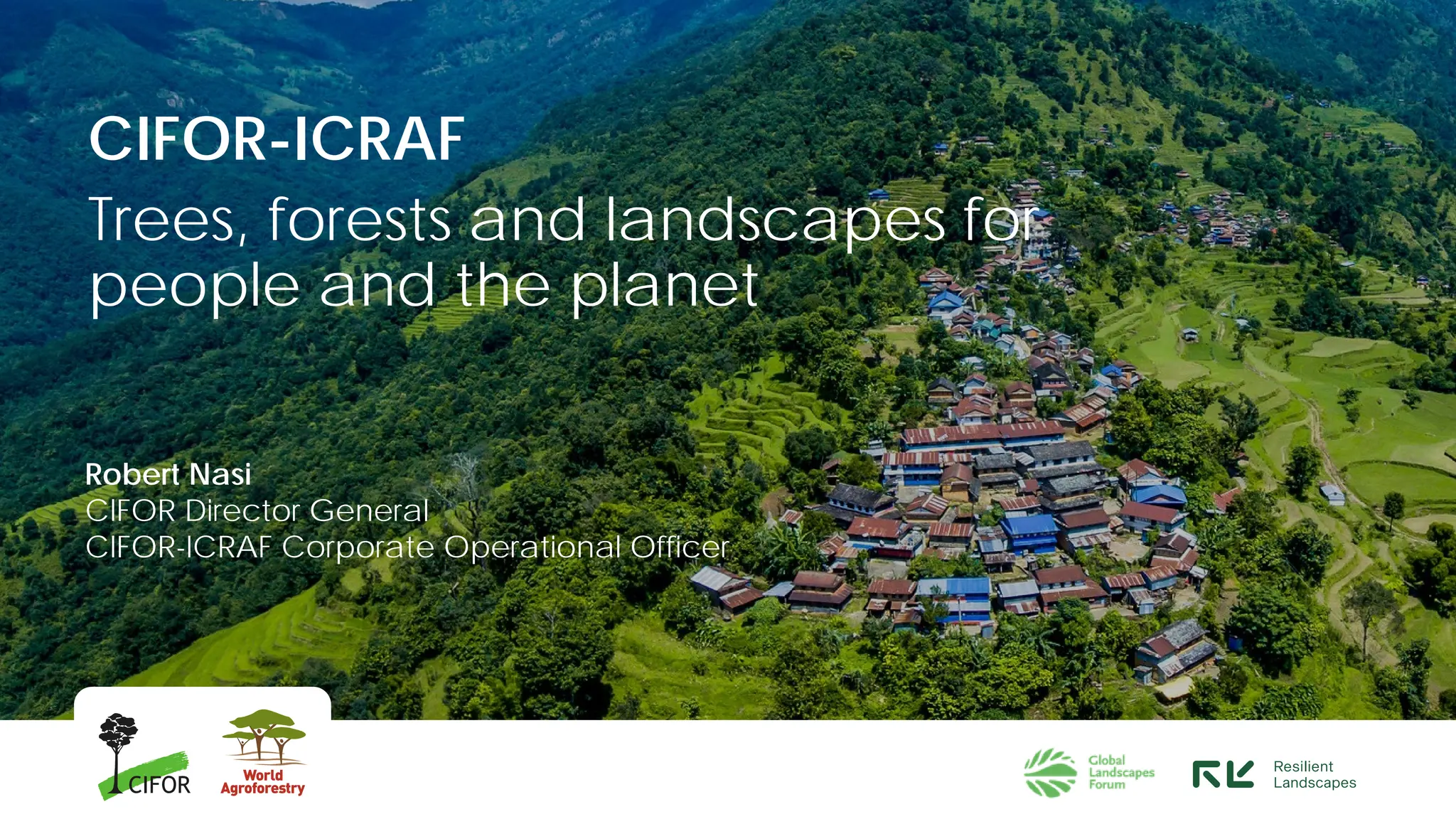 Trees, forests and landscapes for people and the planet - CIFOR-ICRAF ...