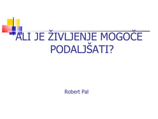 Robert Pal ,[object Object]