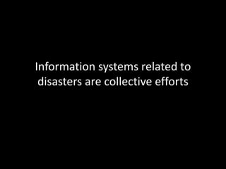 Collective Information Infrastructures During Disaster Response