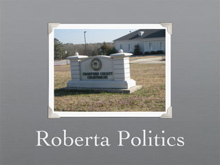 Roberta Politics
 