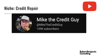 Niche: Credit Repair
 