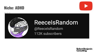 Niche: ADHD
 