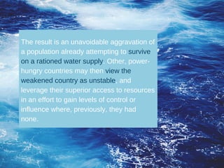 The result is an unavoidable aggravation of
a population already attempting to survive
on a rationed water supply. Other, ...