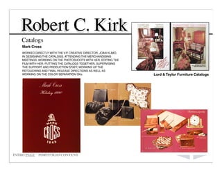 Robert C Kirk Portfolio