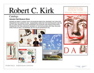Robert C Kirk Portfolio