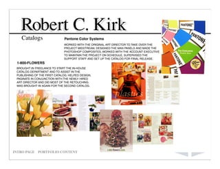 Robert C Kirk Portfolio