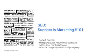 Robert Craven - SEO Success is Marketing