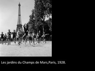 Les jardins du Champs de Mars,Paris, 1928.
 