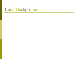 Build Background 