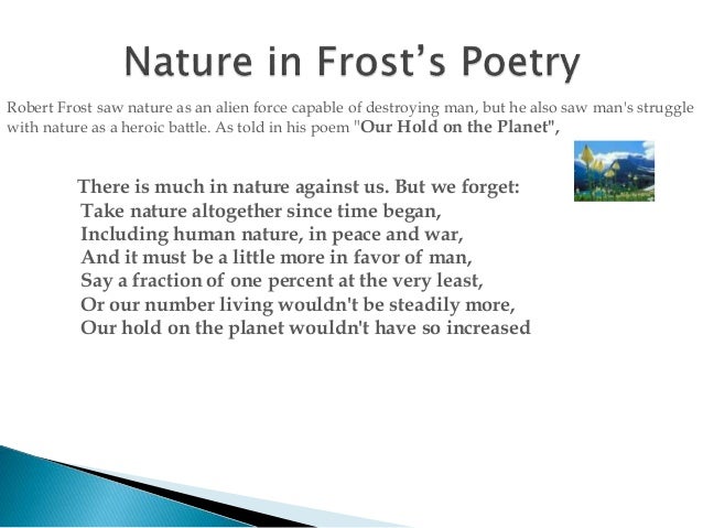 robert frost nature his works homework service wqcourseworkaxhd frost works