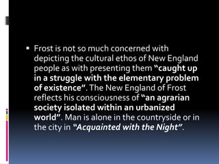 Robert Frost S Themes