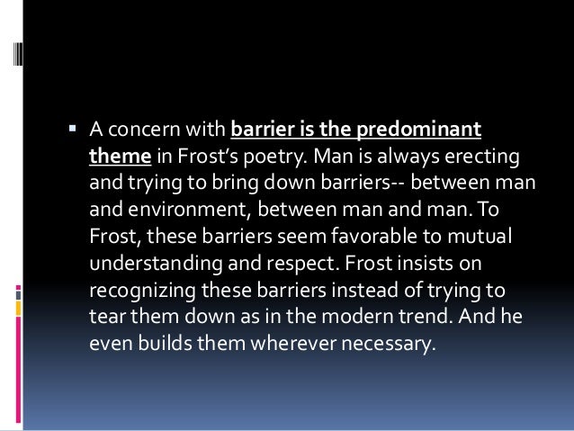 Robert Frost S Themes Robert Frost S Themes