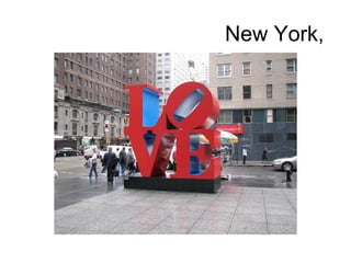 New York,
 