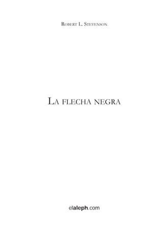 Robert l. stevenson flecha negra