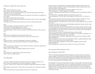 Montgomery, Douglas White. Galerie Nuke, Paris.
2010
Trees. Galerie Analix-Forever, Geneva.
Heart of Glass. 20 Hoxton Square Projects, London.
The People You Love Become Ghosts Inside of You. Scope Foundation project with Galerie
Analix-Forever, Scope Art Basel, Basel.
I Won’t Give Up. with Fabio Paleari, Resistance Inc and Guido Costa Projects at Coningsby Gal-
lery, London.
Cars & Bikes. Galerie Analix-Forever, Geneva.
Don’t Jump- Mary Heilman, Robert Montgomery, Julie Ryan, Lawrence Weiner. Galerie Bigger
Better Space, Vienna.
The People You Love Become Ghosts Inside of You. The De La Warr Pavilion, Bexhill.
2009
Emotional Emergency. solo show, Analix Forever Gallery, Geneva.
Words in the City at Night. Billboard Series. London.
Utopia/Distopia. The Grand Palais, Paris (Art Paris program).
Learning by Doing: 25 Years of Artist’s in Residence at the MFAH. Museum of Fine Arts, Hou-
ston.
2008
Derniers Jours: May 68/May 08. solo show, Galerie Nuke, Paris.
I Won’t Give Up. collaboration with Fabio Paleari, Guido Costa Projects, Turin.
2007
Strategic Art Getts. curated by Neil Mulholland. The Embassy, Edinburgh.
Dazed & Confused versus Andy Warhol. THE BALTIC, Newcastle-Gateshead.
2006
The Circle of Dead Grass Where the Circus Used to Be, Sean Flynn, David Fryer, Robert Mont-
gomery. Trolley Gallery, London.
Words in the City at Night. The Margaret Thatcher Project, New York.
2005
God is Bored of Us. Fast Moving Consumer Goods, London.
Words in the City at Night, London
Select Bibliography
“The Poetics of Robert Montgomery”, Rachel Small. Interview Magazine. September 2013.
http://www.interviewmagazine.com/art/robert-montgomery-c24-gallery
“Loveloss” (collection of new London poetry). Publishers Legg & Wallis. ISBN 978-0-9576934-
0-1
Revue Magazine, Berlin. Issue 13. Summer 2013. Artist’s magazine cover and feature by Rabea
Edel.
“Kochi-Muziris Biennale” Amanprit Sandhur, Frieze, Issue 153, March 2013.
“Echoes of Voices in the High Towers” monograph. Published by Mono Kultur, Berlin, 2012.
“Robert Montgomery Brings His Word Art to the Billboards of Berlin” Susanna Davies-Crook,
Exberliner magazine, July/August 2012.
“Signs of the Times” Audrey Gillian, The Scotsman Magazine, 23 June 2012.
“Robert Montgomery” Vinyl Riot Magazine, Spring 2012.
“The Artist Vandalising Advertising With Poetry” Matilda Battersby, The Independent, February
3rd 2012.
“Fire of Each Other” monograph, published by Nuke Editions, Paris, 2011.
“Robert Montgomery” by Olivier Zahm. Purple Magazine, Fall/Winter 2011. Vol. III issue 16,
Paris.
“The Don Draper With Soul”. Interview with Laura Havlin for Phaidon. October 2011. http://
uk.phaidon.com/agenda/art/articles/2011/october/12/the-don-draper-with-soul/
“Robert Montgomery- Social Distortion” by Sven Fortmann. Lodown Magazine issue 78, October
2011, Berlin.
“Collective 1984-2009”. by Kate Gray and Neil Mulholland. published by Revolver and the Collec-
tive Gallery. 2011. ISBN-10: 3868950338.
“Ghost in the Machine” interview with John Paul Pryor for Dazed & Confused. May 2011. http://
www.dazeddigital.com/artsandculture/article/9142/1/robert-montgomery-ghost-in-the-machine
“Robert Montgomery, The Circle of Dead Grass Where the Circus Used to Be” SOME/THINGS
MAGAZINE, issue 2. Paris, 2010.
“Street Art” by Francesca Gavin. Dazed&Confused Japan. April issue 2009.
“Robert Montgomery, Whenever You See the Sun Reflected in the Window of a Building it is an
Angel” SOME/THINGS MAGAZINE, issue 1. Paris 2009.
“Core Artists and Critics in Residence” published by the Museum of Fine Arts Houston, 2008.
ISBN: 9780890901625.
“Robert Montgomery, Derniers Jours. Paris May 68/08” exhibition catalogue published by Nuke
Editions, texts by Jerome Sans and David Dorrell. 2008.
“I Won’t Give Up” Robert Montgomery & Fabio Paleari, published by Damiani, 2008
ISBN:9788862080194.
“Robert Montgomery at Inman” by Frances Colpitt. Art in America, Vol. 85, No.9.
Press quotes about Robert Montgomery’s work:
Interview Magazine (Rachel Small)
“There is something pacifying about Robert Montgomery’s text-based artwork. The poems he
composes suggest a steady faith that humanity can heal the ecological and emotional trauma of
our times, with a lyricism that recalls poets like Philip Larkin and Sylvia Plath. When he reads
them aloud, as he’ll often do prefacing further explanation, he breathes a calm, steady hum into
the verse–a haunting effect that’s inherently intimate.
Yet Montgomery’s focus lies in broadcasting his message to a wider audience. His preferred instal-
lation format is co-opted billboards: his own text, replacing the billboards’, subverts their intended
purpose of disseminating ads. Light poems are another major part of his work. Similar in size
to billboards, they are instead made of environmentally friendly LED solar-powered lights that
brighten and dim with changing weather. Softer and more quiet are his watercolors and woodcut
monochrome canvases.
 