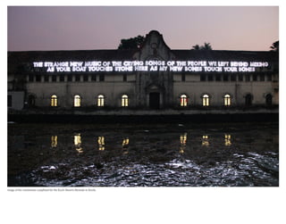 image of the commission completed for the Koch-Muziris Biennale in Kerela
 