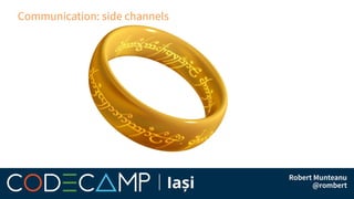 Communication: side channels
 