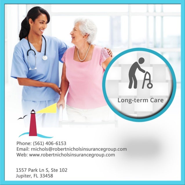 Robert Nichols Insurance Group Long Term Care Robert Nichols Insurance Group Long Term Care