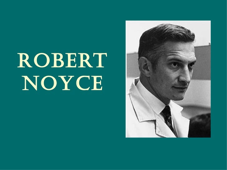 Robert noyce