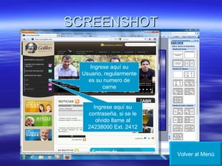 SCREENSHOT Ingrese aquí su Usuario, regularmente es su numero de carne Ingrese aquí su contraseña, si se le olvido llame al 24238000 Ext. 2412 Volver al Menú