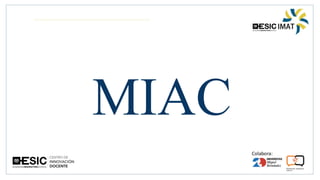 MIAC
 