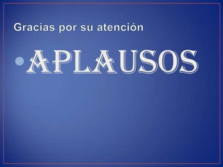 •APLAUSOS
 