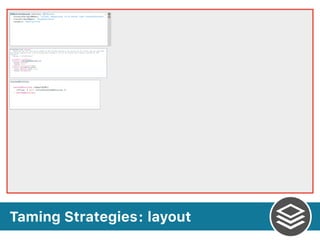 Taming Strategies layout:
 