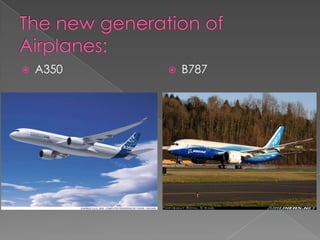    A350      B787
 