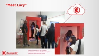 Live VR event in which the simulated environment is personalized based on prior interaction with characters online  