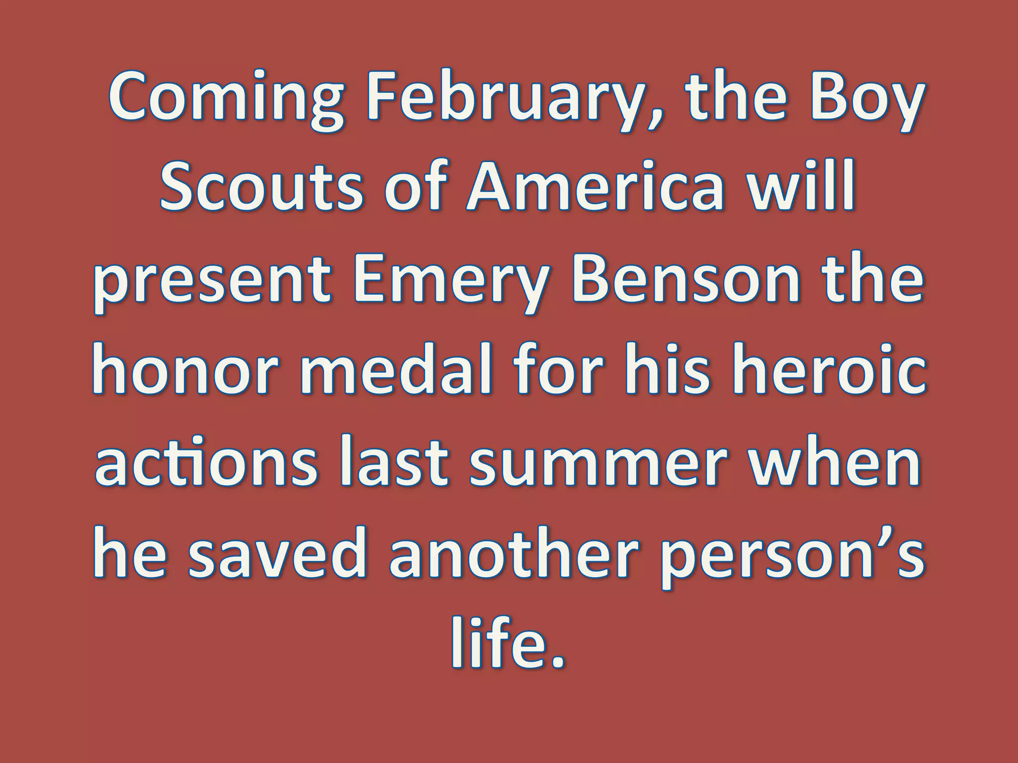 Boy Scouts of America Recognize Young Hero